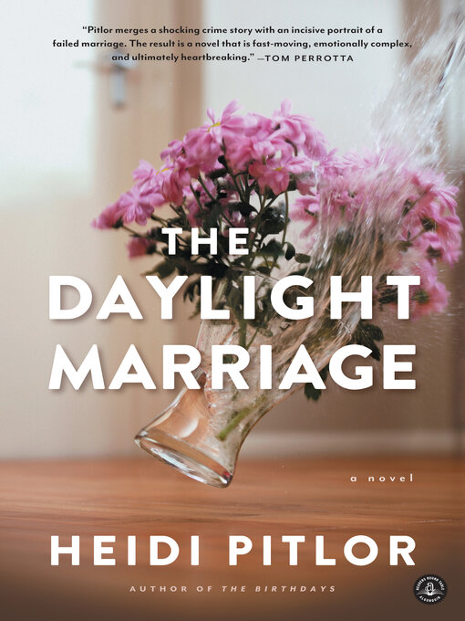Title details for The Daylight Marriage by Heidi Pitlor - Available